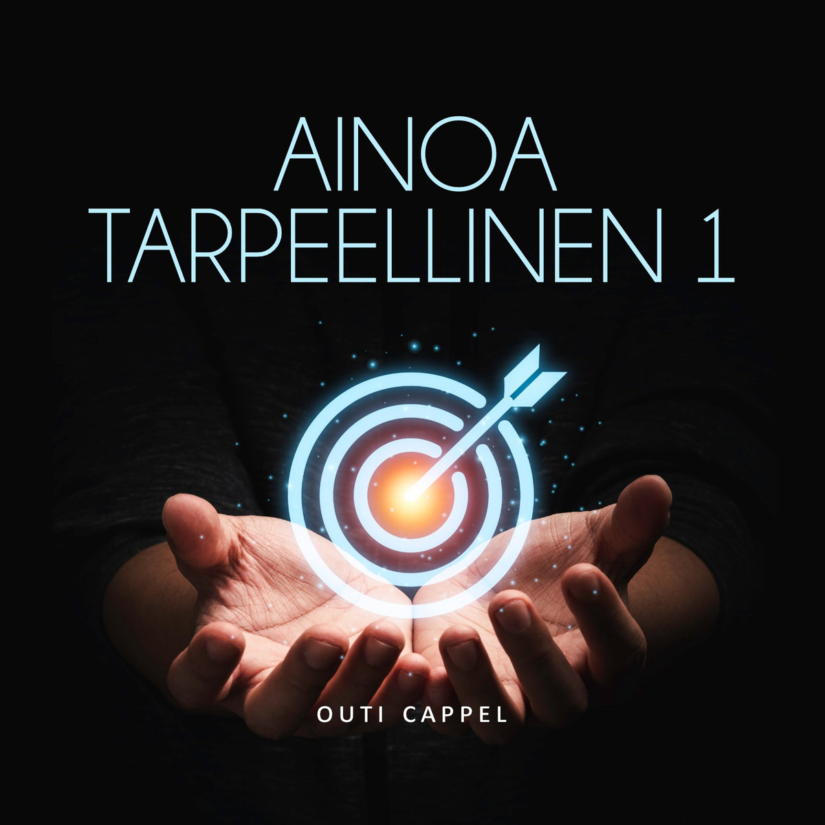 Outi Cappel: Ainoa tarpeellinen