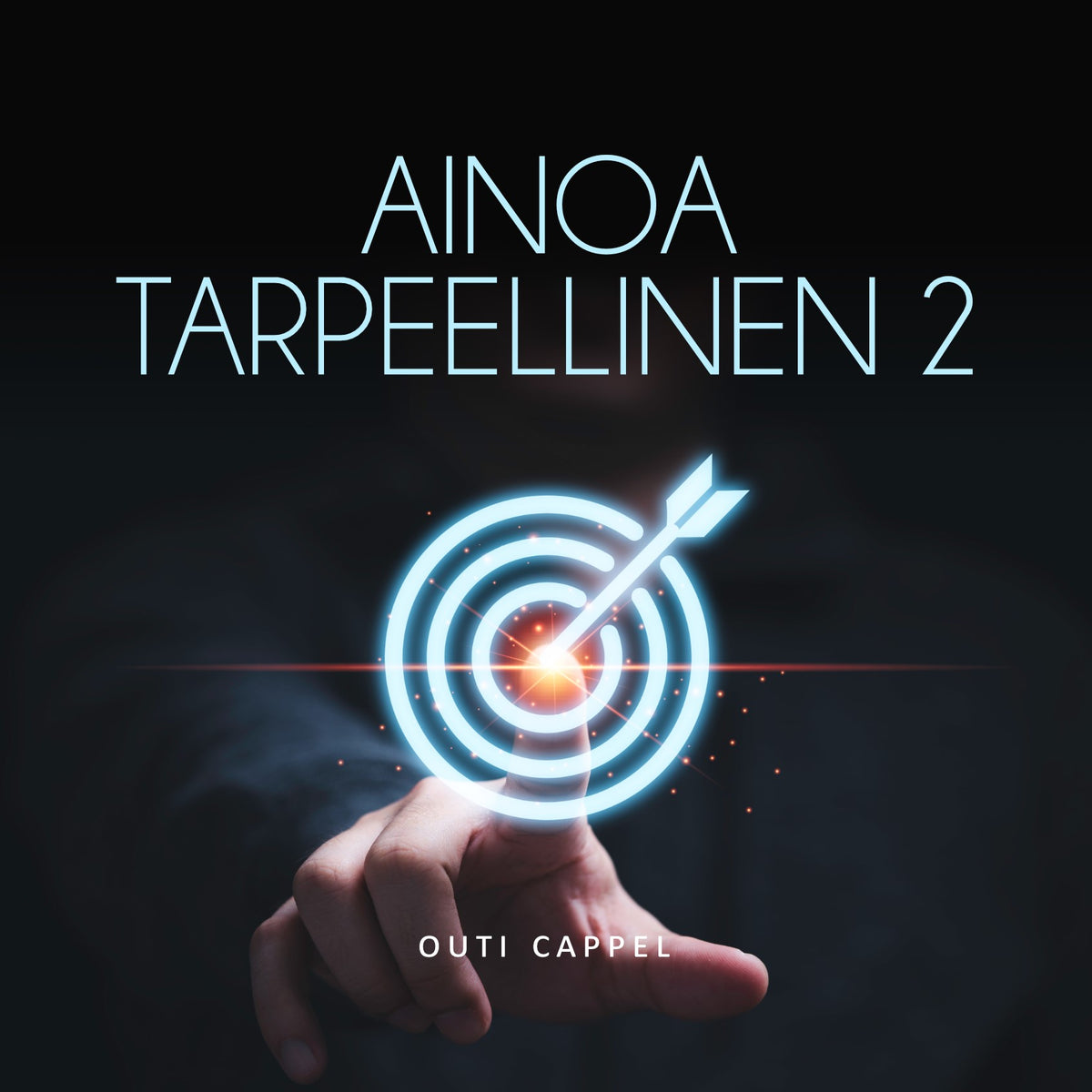 Outi Cappel: Ainoa tarpeellinen