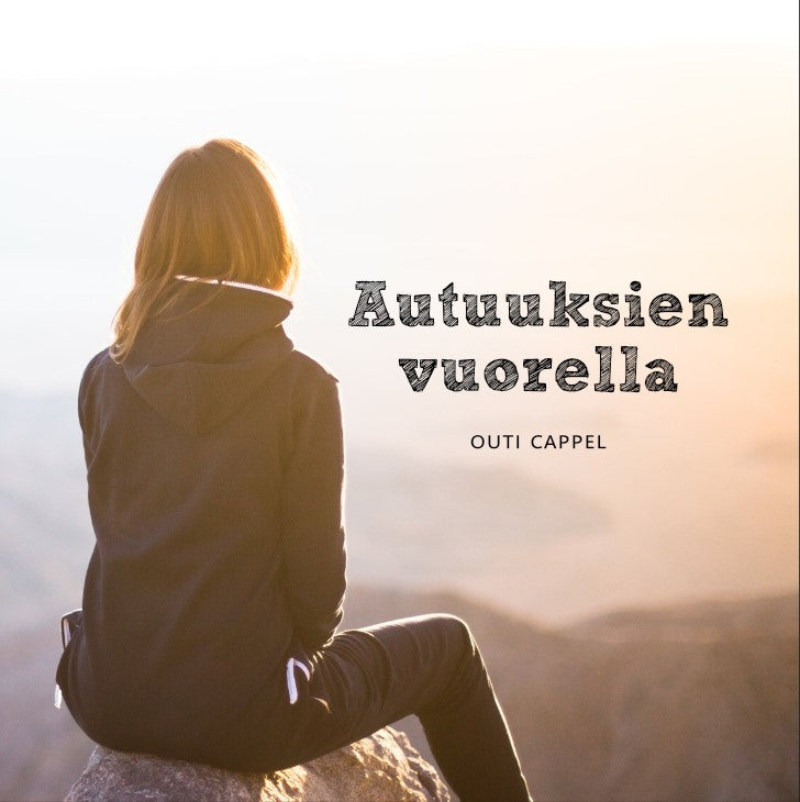 Outi Cappel: Autuuksien vuorella