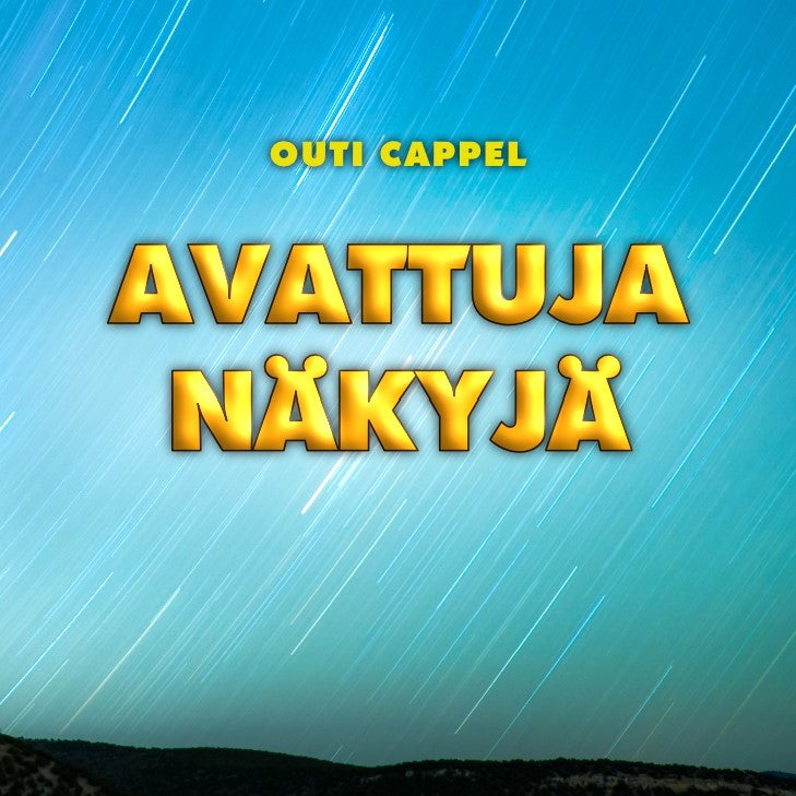 Outi Cappel: Avattuja näkyjä