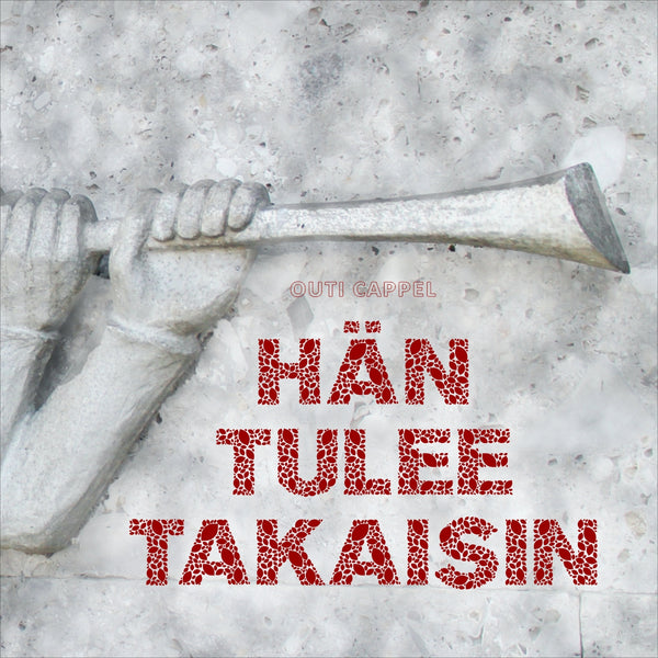 Outi Cappel: Hän tulee takaisin