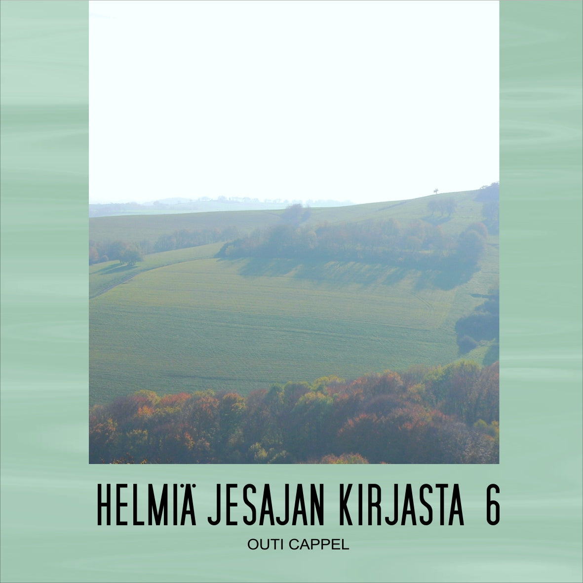 Outi Cappel: Helmiä Jesajan kirjasta