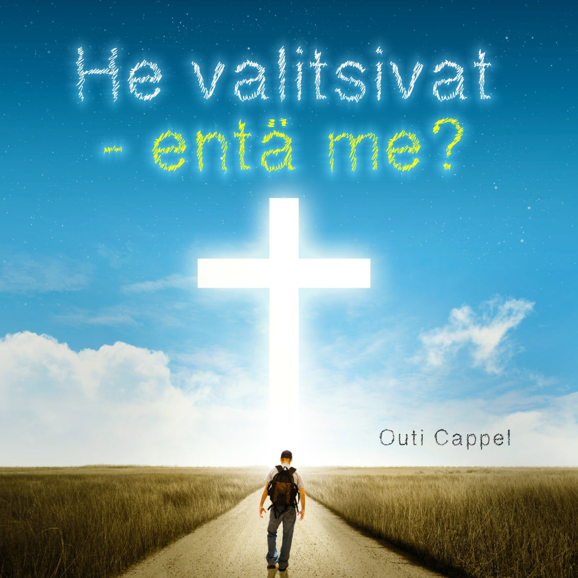 Outi Cappel: He valitsivat - entä me?