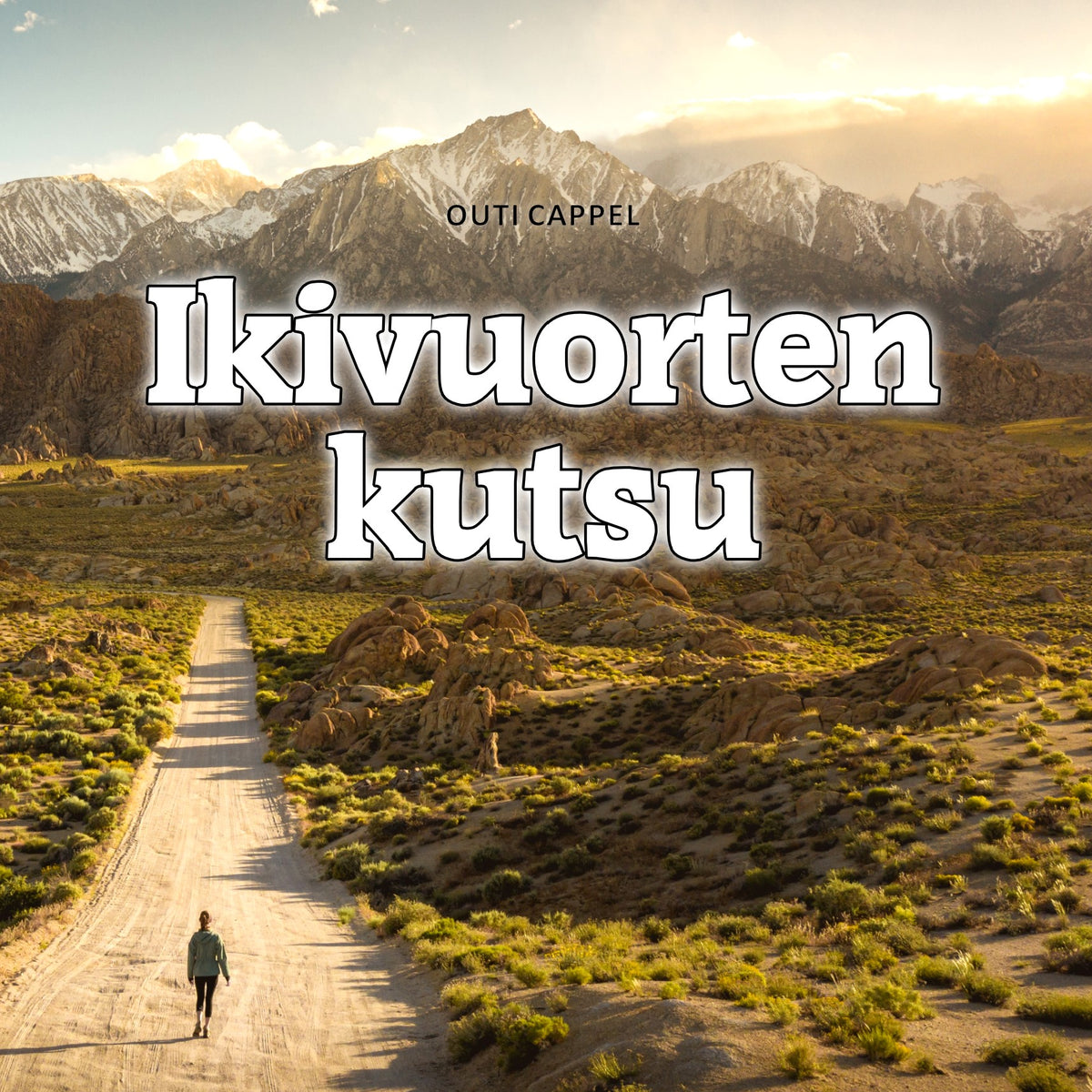 Outi Cappel: Ikivuorten kutsu