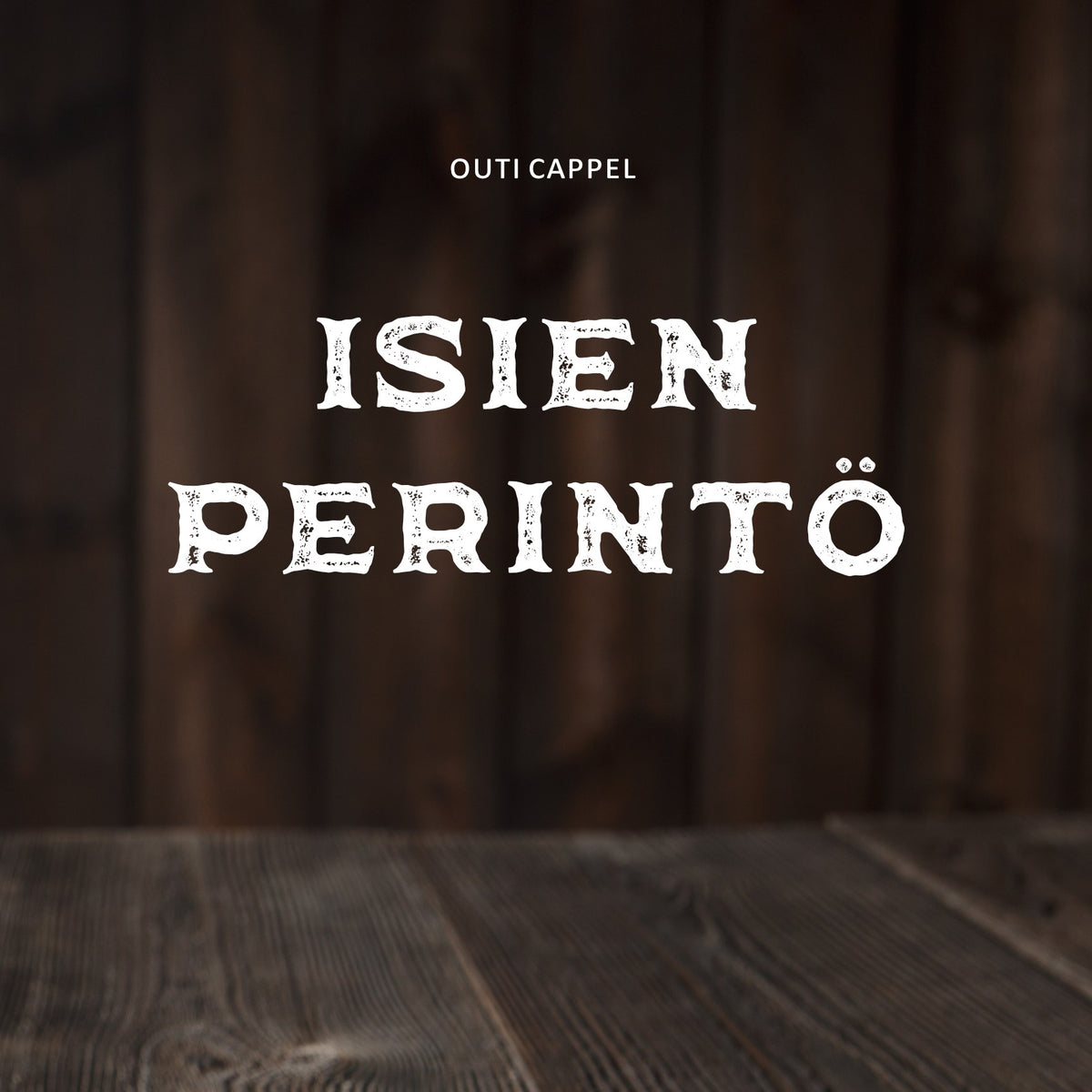 Outi Cappel: Isien perintö