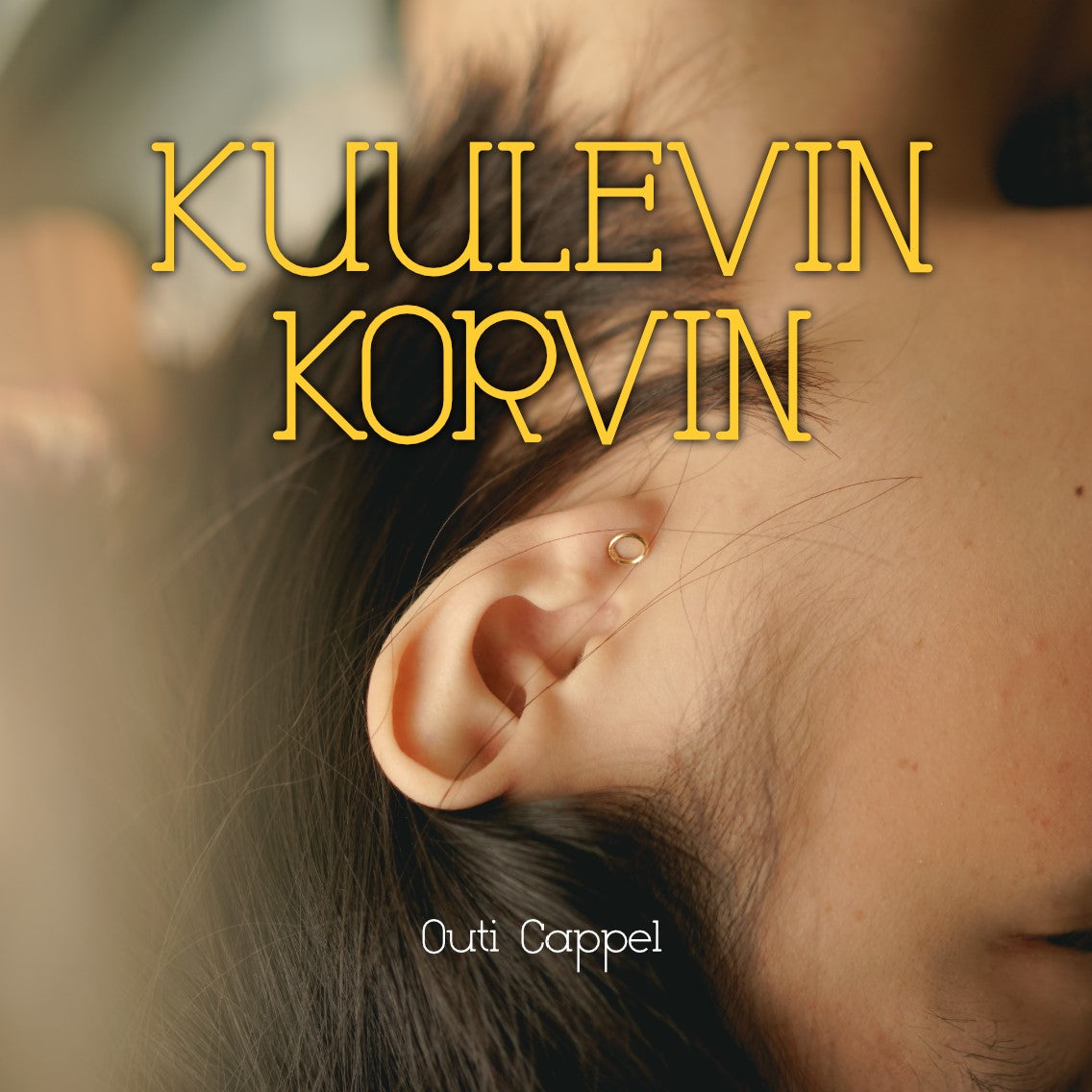 Outi Cappel: Kuulevin korvin