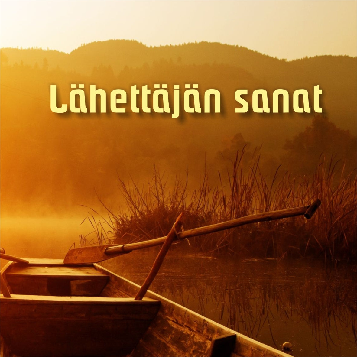 Outi Cappel: Lähettäjän sanat