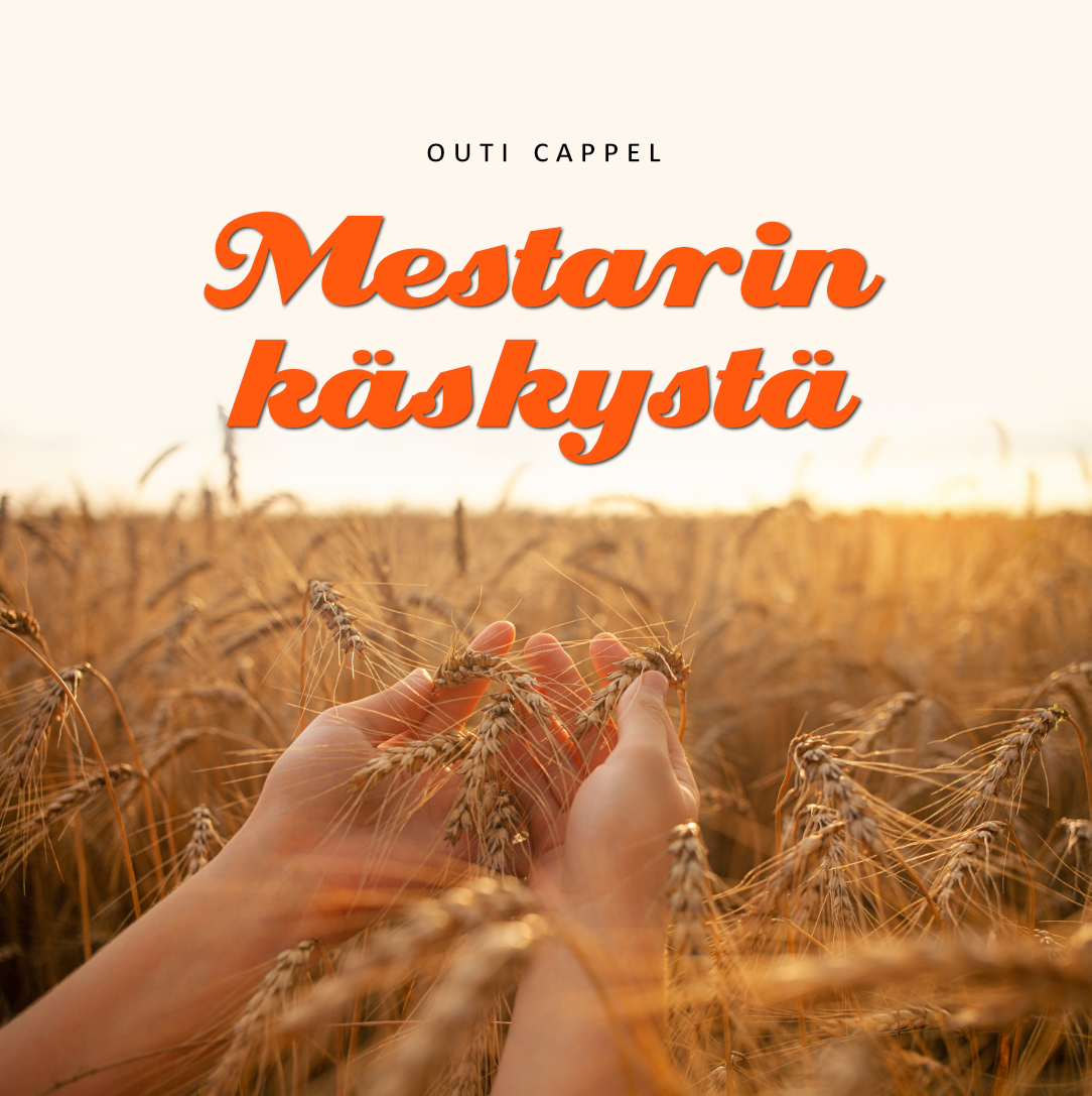 Outi Cappel: Mestarin käskystä