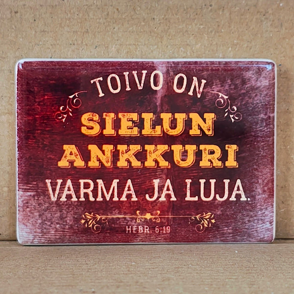 Magneetti "Toivo on sielun ankkuri"