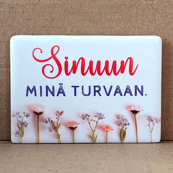 Magneetti "Sinuun minä turvaan"