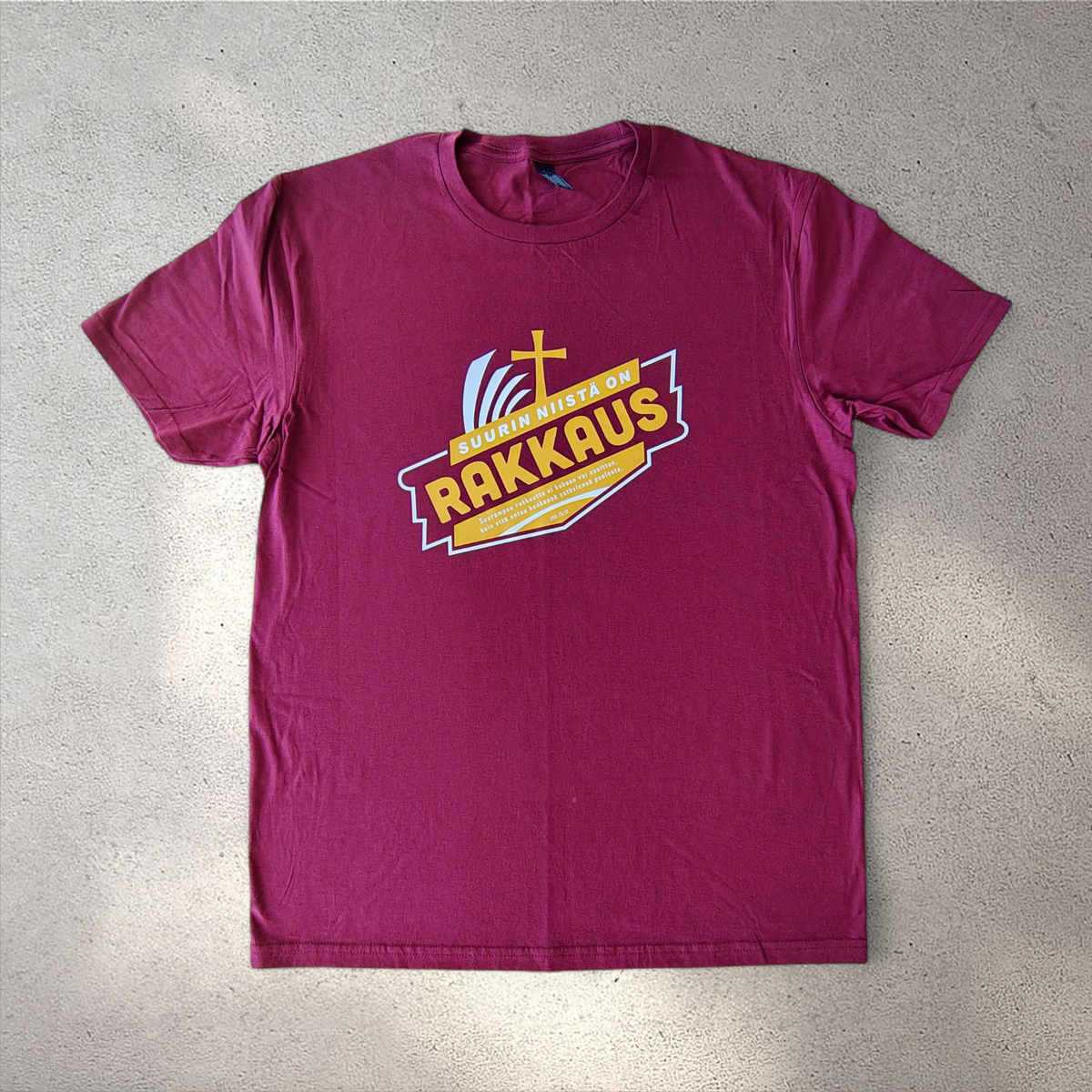 T-paita "Suurin niistä on rakkaus"