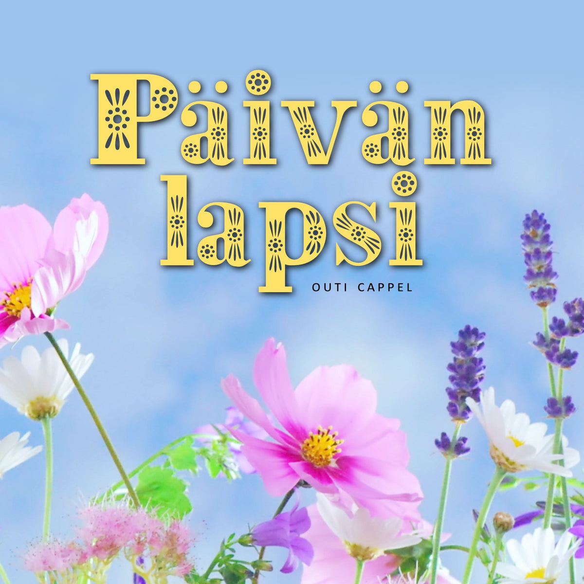 Outi Cappel: Päivän lapsi