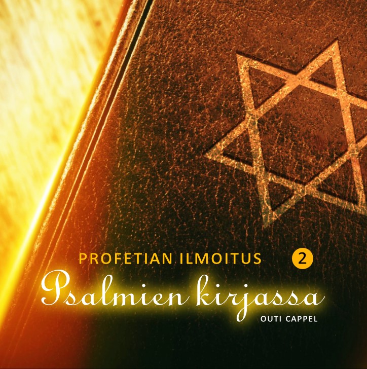 Outi Cappel: Profetian ilmoitus Psalmien kirjassa