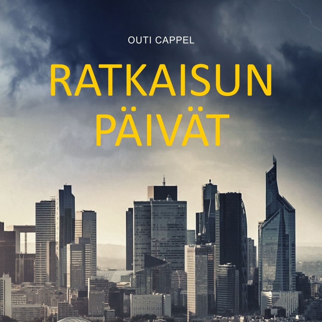 Outi Cappel: Ratkaisun päivät