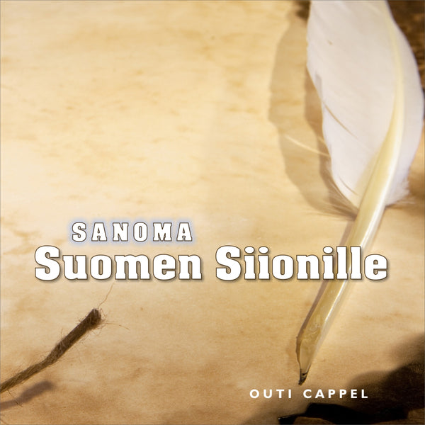 Outi Cappel: Sanoma Suomen Siionille