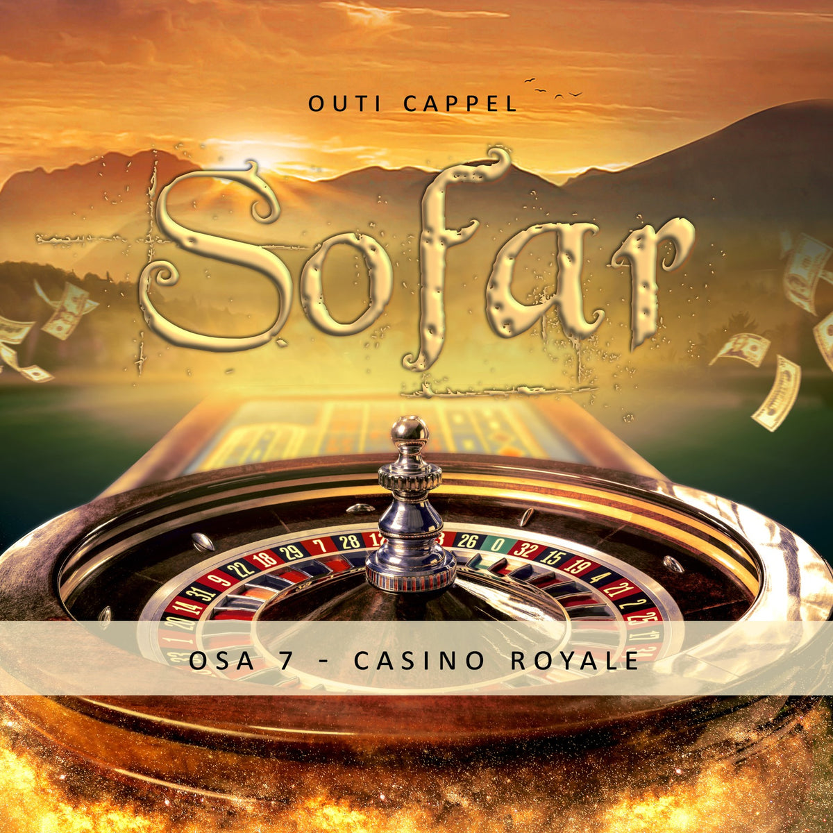 Outi Cappel: Sofar 7 - Casino royale