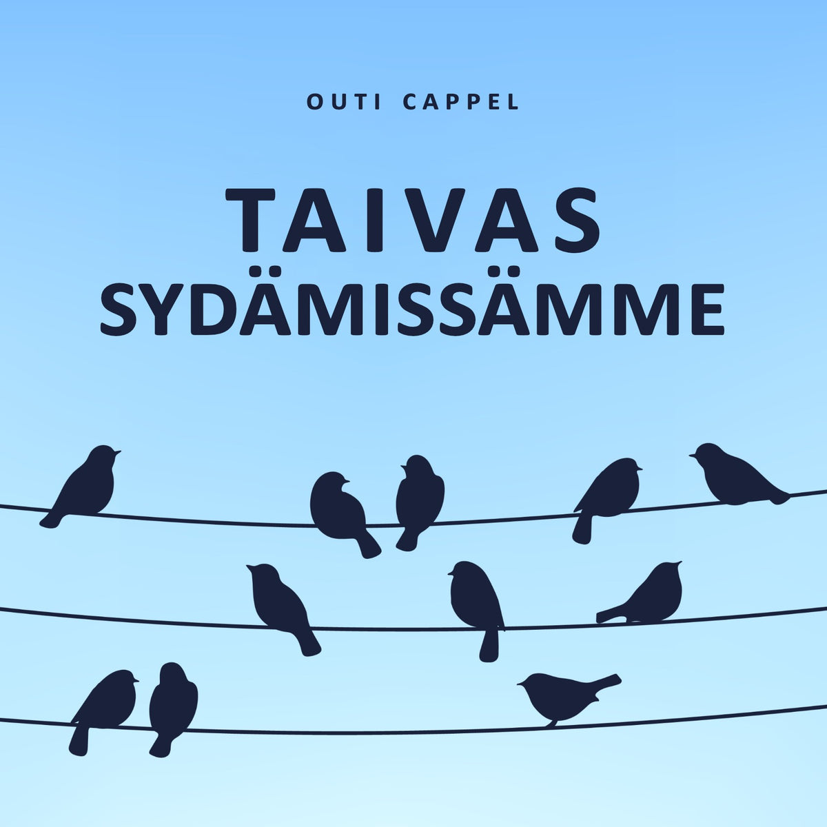 Outi Cappel: Taivas sydämissämme