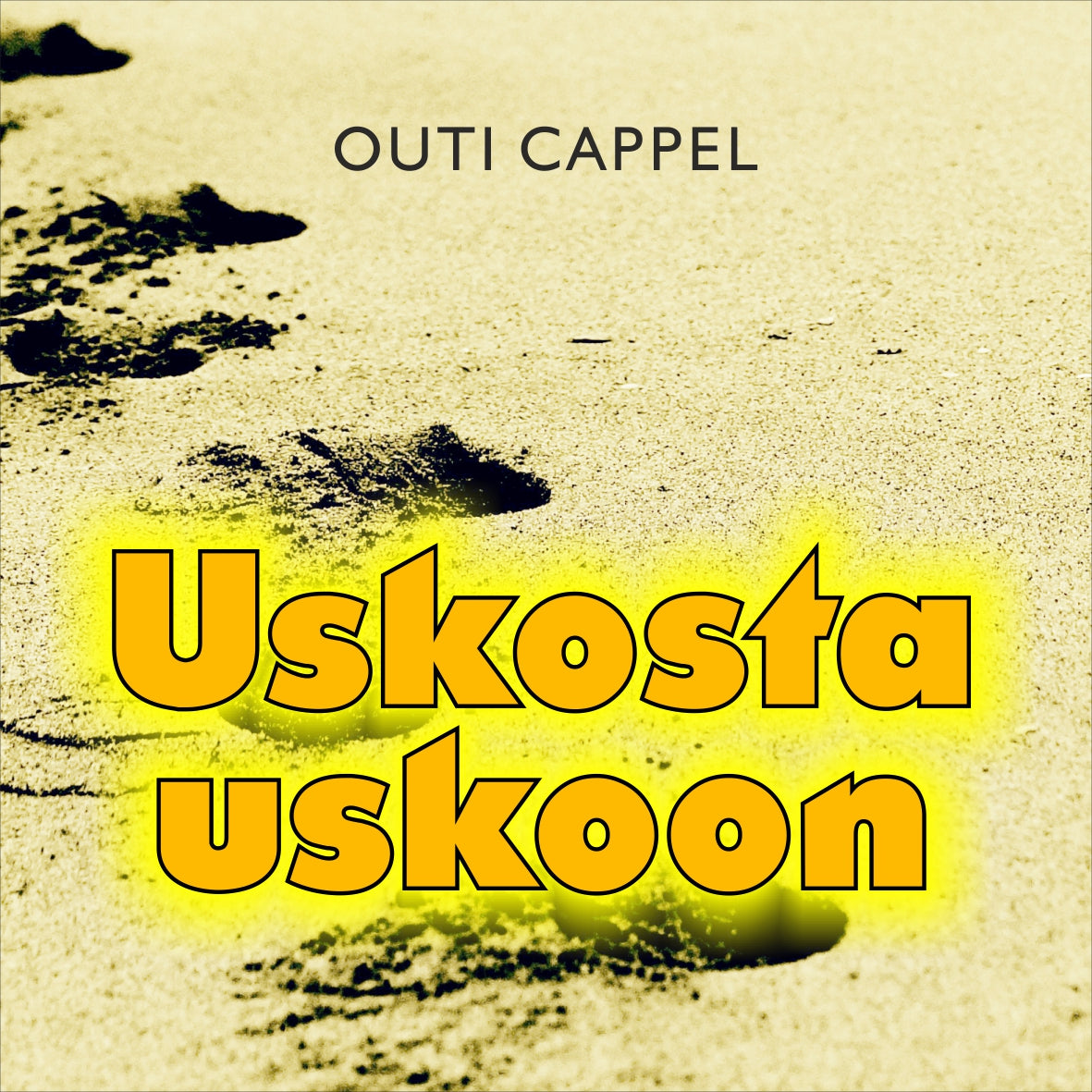 Outi Cappel: Uskosta uskoon