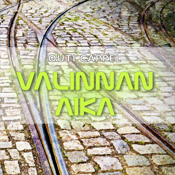 Outi Cappel: Valinnan aika