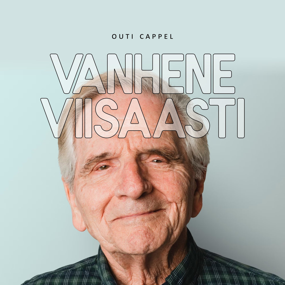 Outi Cappel: Vanhene viisaasti