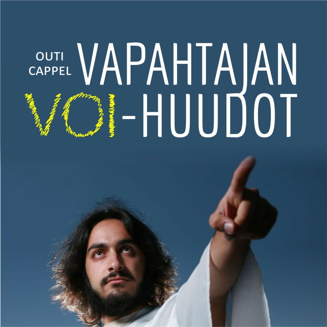 Outi Cappel: Vapahtajan voi-huudot