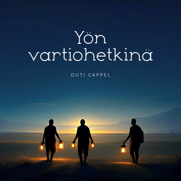 Outi Cappel: Yön vartiohetkinä